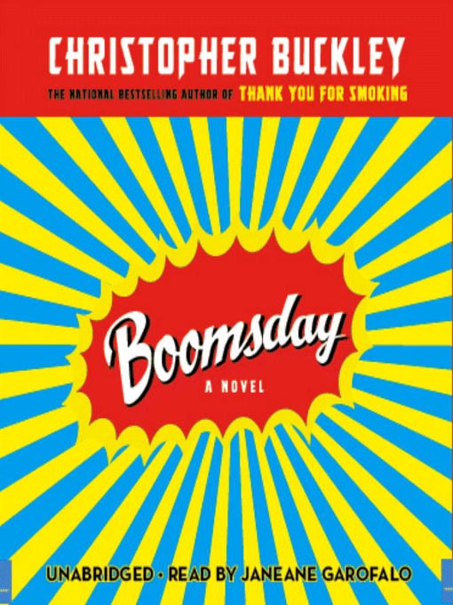 Title details for Boomsday by Christopher Buckley - Wait list